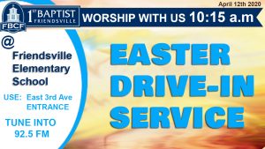 Easter Drive in Service First baptist church friendsville
